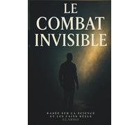 Le Combat Invisible