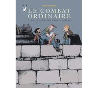 Le Combat ordinaire, tome 2 : Les Quantités négligeables