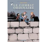 Le Combat ordinaire, tome 2 : Les Quantites negligeables: Written by Larcenet, 2004 Edition, Publisher: Dargaud [Album]