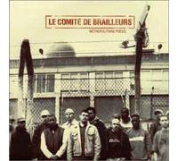 Le Comité De Brailleurs - Métropolitaine Poésie