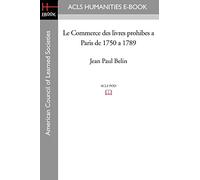 Le Commerce des livres prohibes a Paris de 1750 a 1789