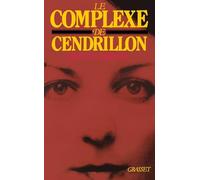 LE COMPLEXE DE CENDRILLON