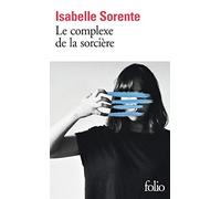 LE COMPLEXE DE LA SORCIERE (FOLIO)