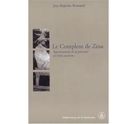 Le complexe de Zeus: Représentations de la paternité en Grèce