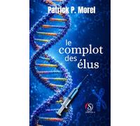 Le complot des élus