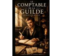 Le comptable de la guilde: Guilde des Échardes