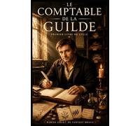 Le comptable de la guilde: Guilde des Échardes