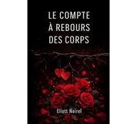 Le compte à rebours des corps