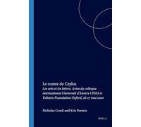 Le comte de Caylus: Les arts et les lettres. Actes du colloque international Université d’Anvers UFSIA et Voltaire Foundation Oxford, 26-27 mai 2000: 243 (Faux Titre, 243)