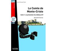 Le Comte de Monte Cristo T 01 - LFF B1 (Lff (Lire En Francais Facile))