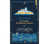 Le Comte de Monte-Cristo - Tome 1