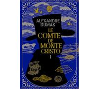 Le Comte de Monte-Cristo (Tome 1) - Nouvelle édition