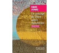 Le concept de Dieu après Auschwitz