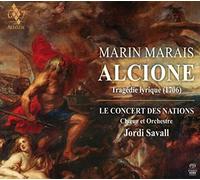 LE CONCERT DES NATIONS JORDI SAVALL - ALCIONE - TRAGEDIE LYRIQUE (1706) [CD]