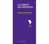 Le conflit des héritages (Le théâtre d'actes sud-papiers): Avignon 2005