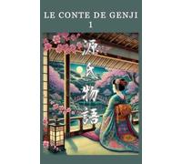 Le Conte de Genji: 1