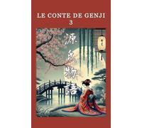 Le Conte de Genji: 3
