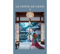 Le Conte de Genji: 4