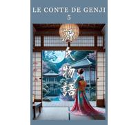 Le Conte de Genji: Volume 5