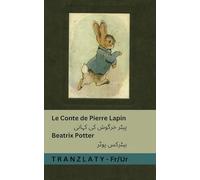 Le Conte de Pierre Lapin / پیٹر خرگوش کی کہانی: Tranzlaty Français اردو