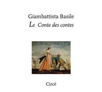 LE CONTE DES CONTES: Ou le divertissement des petits enfants