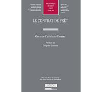 LE CONTRAT DE PRÊT: PRIX DE LA REVUE DES CONTRATSPRIX ANDRÉ ISORÉ DE LA CHANCELLERIE (564)