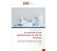 Le contrôle d'une épidémie dans la ville de Kinshasa: État de lieu de la stratégie de la recherche active, cas de la maladie à COVID-19, 2020-2021