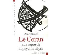 Le Coran au risque de la psychanalyse