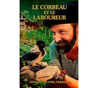 LE CORBEAU ET LE LABOUREUR