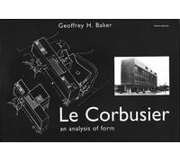 Le Corbusier - An Analysis of Form