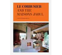 Le Corbusier and the Maisons Jaoul