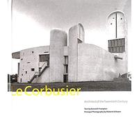 Le Corbusier: Architect of 20th Cent