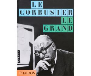 Le Corbusier : Le Grand
