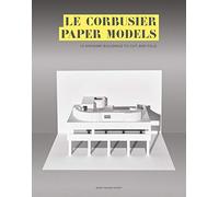 Le Corbusier Paper Models: 10 Kirigami Buildings To Cut And Fold