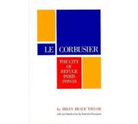 Le Corbusier : The City of Refuge, Paris 1929/33