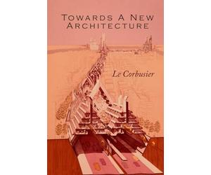Le Corbusier - Towards a New Architecture - Paperback - 47 - E555z