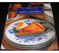 Le Cordon Bleu Home Collection: Tarts & Pastries