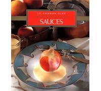 Le Cordon Bleu Home Collection: Volume 7: Sauces
