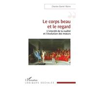 Le corps beau et le regard: L’interdit de la nudité et l’évolution des mœurs