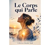 Le Corps qui Parle