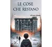 Le Cose che Restano