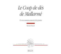 Le Coup de dés de Mallarmé: Un recommencement de la poésie