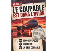 Le Coupable Est Dans L'Avion: Livre énigme criminelle pour adultes