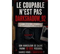 Le coupable n'est pas Darkshadow_92: Dossier 404 : L'influenceuse disparue | Livre-jeu d'enquête à indices escape book par élimination | 10 000 ... | Cadeau ado adulte | Jeu solo ou entre amis
