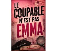 LE COUPABLE N'EST PAS EMMA