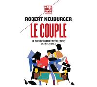 Le couple: La plus désirable et périlleuse des aventures
