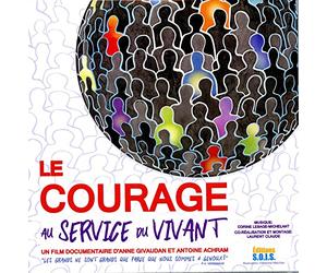 Le Courage au Service du Vivant