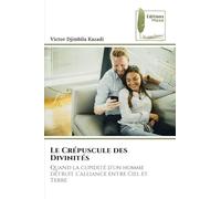 Le Crépuscule des Divinités: Quand la cupidité d'un homme détruit l'alliance entre Ciel et Terre