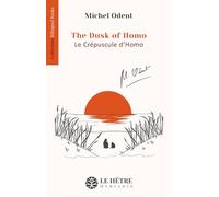 Le Crépuscule d'Homo - The Dusk of Homo