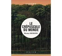 Le Crépuscule du monde